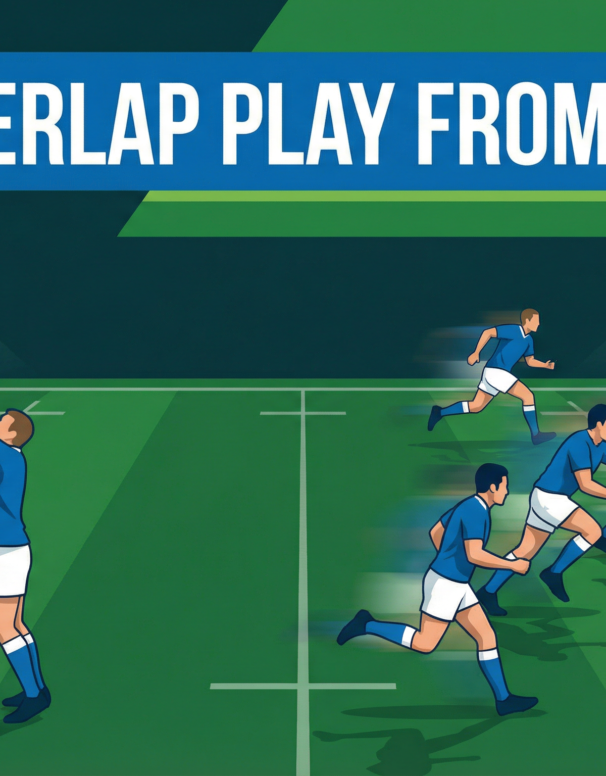 Wide Overlap Play from Lineout: The 'Whip' Attack
